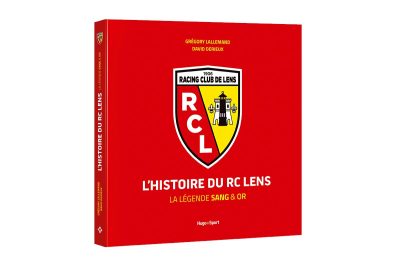 « L’histoire du RC Lens » nous raconte « la Légende Sang et Or » dans un bel écrin